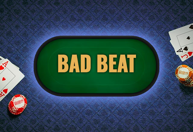 Bad Beat